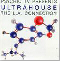 Ultra House/The LA Connection